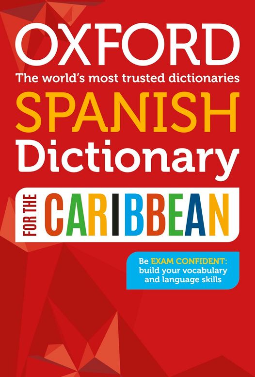 Oxford Spanish Dictionary for the Caribbean Ebk: Oxford Spanish Dictionary for the Caribbean