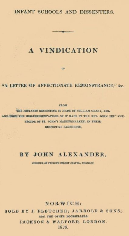 Infant Schools and Dissenters
A Vindication of "a letter of affectionate remonstrance," &c.