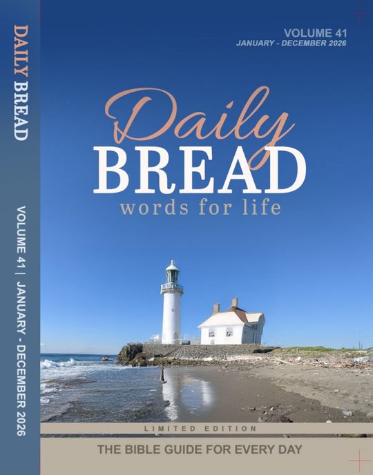 Daily Bread Vol. 41 | 2026 | Words for Life | The Bible Guide for Every Day