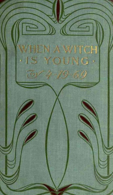 When a witch is young