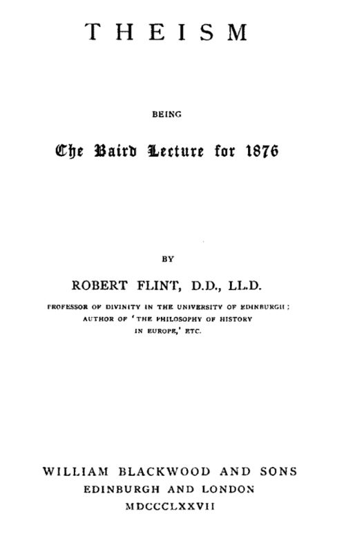 Theism being the Baird Lecture of 1876