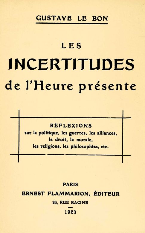 Les incertitudes de l'heure présente