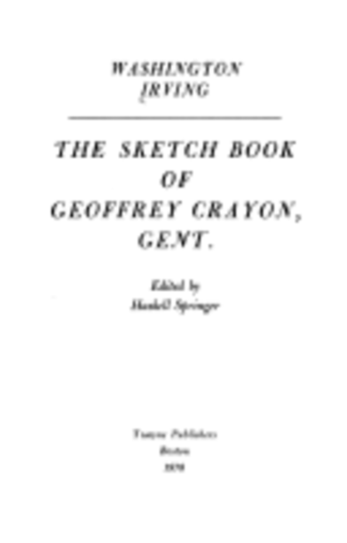 The sketch book of Geoffrey Crayon, gent
