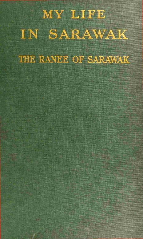 My life in Sarawak