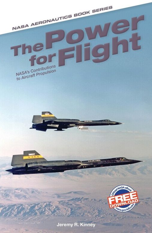 The Power for Flight: NASA's Contributions to Aircraft Propulsion