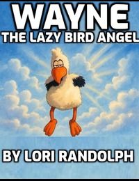 Wayne the Lazy Bird Angel