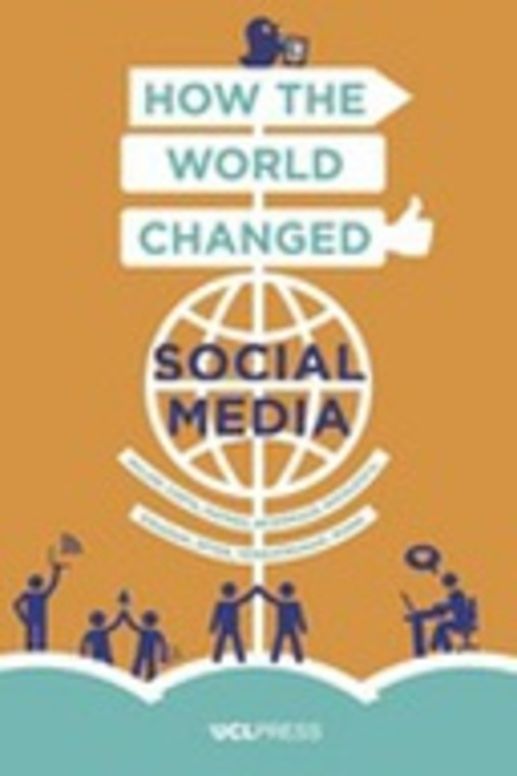 How the World Changed Social Media