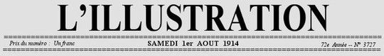 L'Illustration, No. 3727, 1er Août 1914