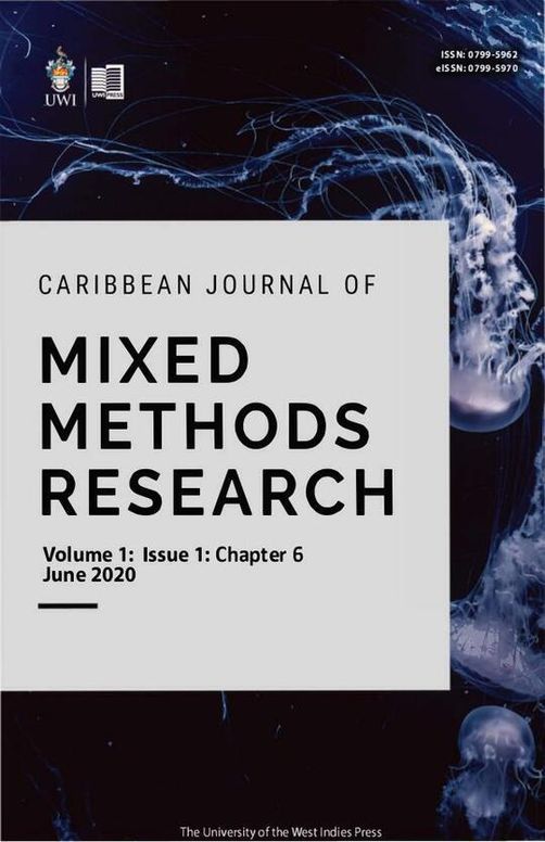 Caribbean Journal of Mixed Methods Research Volume 1 Issue 1 Chapter 6