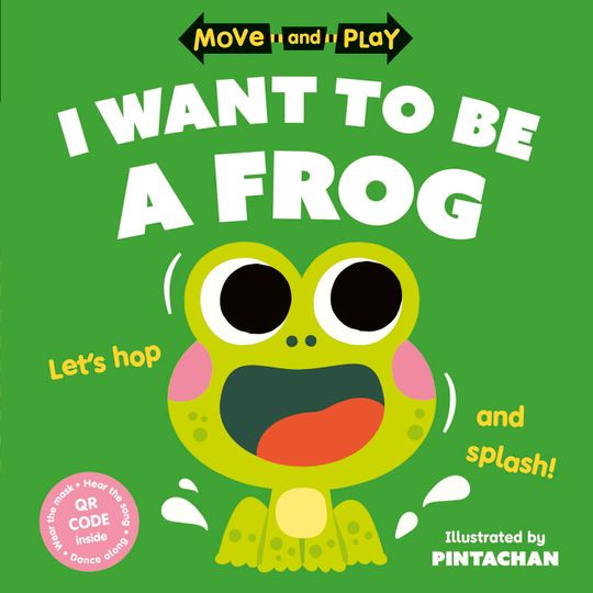 Move and Play: I Want to Be a Frog