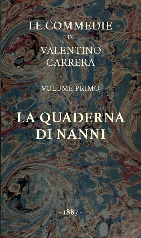 La quaderna di Nanni Le Commedie, vol. 1