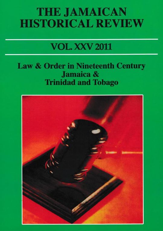 The Jamaican Historical Review, Vol. 25