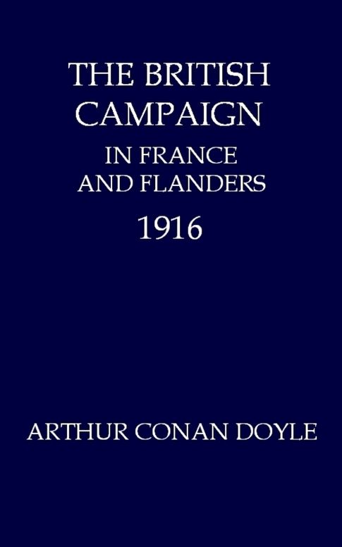 The British Campaign in France and Flanders 1916