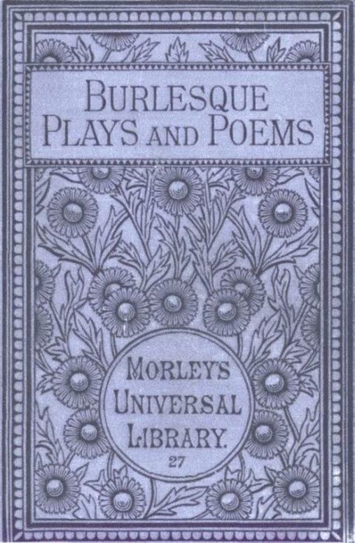 Burlesque Plays and Poems