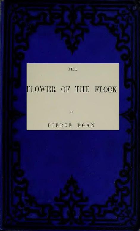 The Flower Of The Flock, Volume II (of III)
