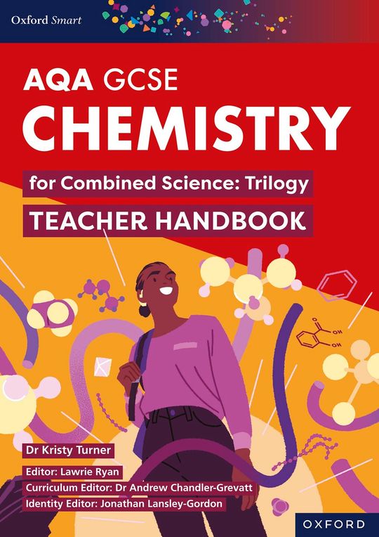 AQA Smart GCSE Combined Science: Trilogy: AQA Smart Chemistry for GCSE Combined Science: Trilogy Teacher Handbook