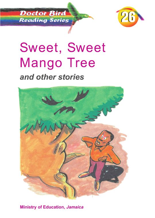 Sweet, Sweet Mango Tree and other stories