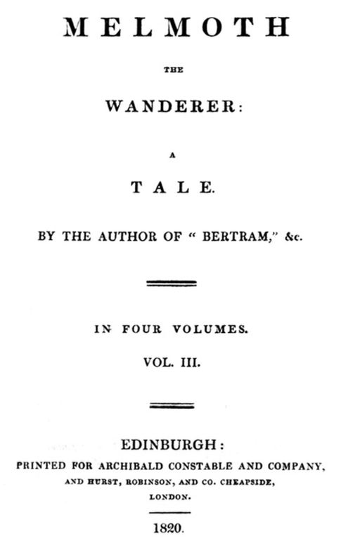 Melmoth the Wanderer Vol 3 (of 4)