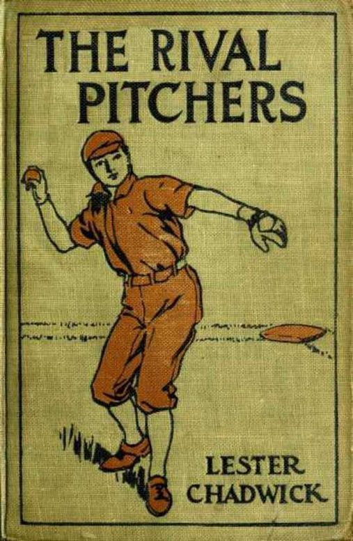 The Rival Pitchers A Story of College Baseball