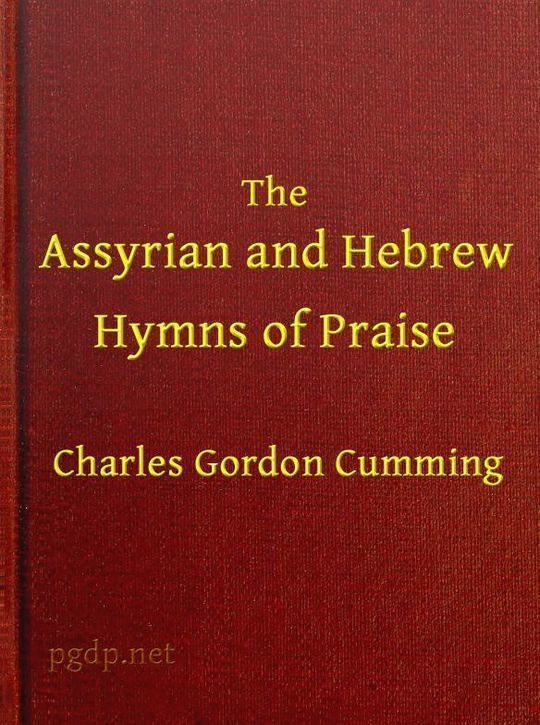 The Assyrian and Hebrew Hymns of Praise