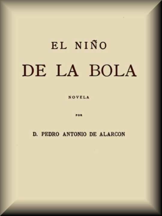 El Niño de la Bola
Novela