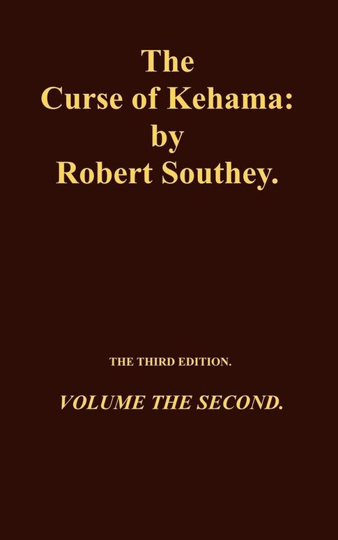 The Curse of Kehama, Volume 2 (of 2)
Volume the Second