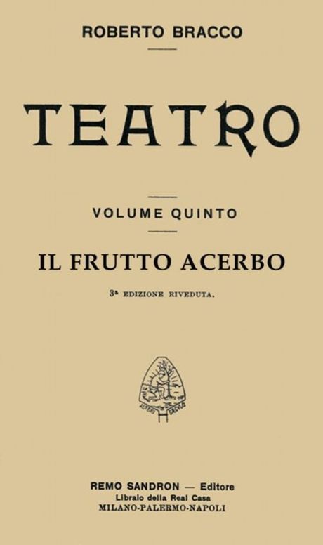 Il frutto acerbo Commedia in tre atti
