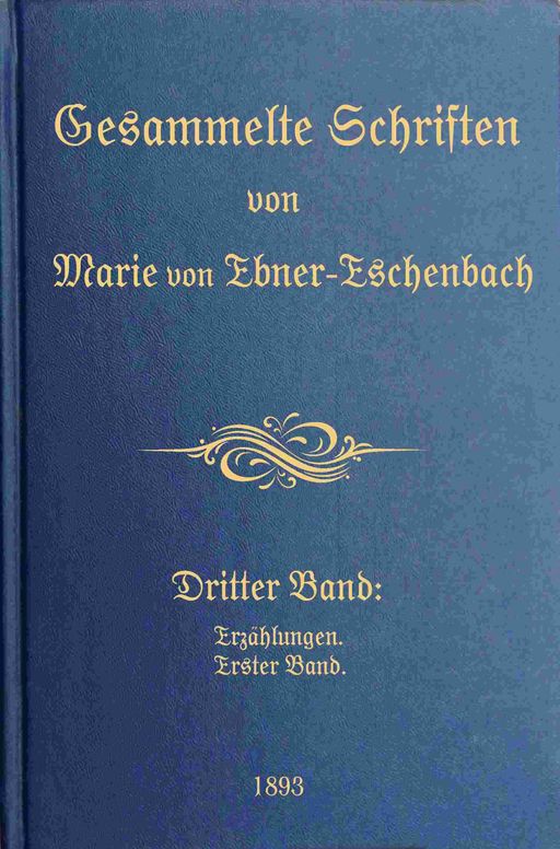 Gesammelte Schriften von Marie von Ebner-Eschenbach (3/10)