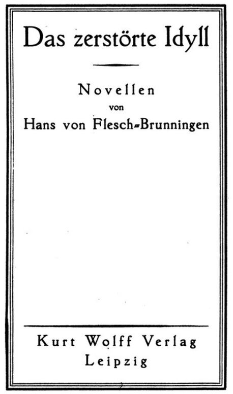 Das zerstörte Idyll Novellen