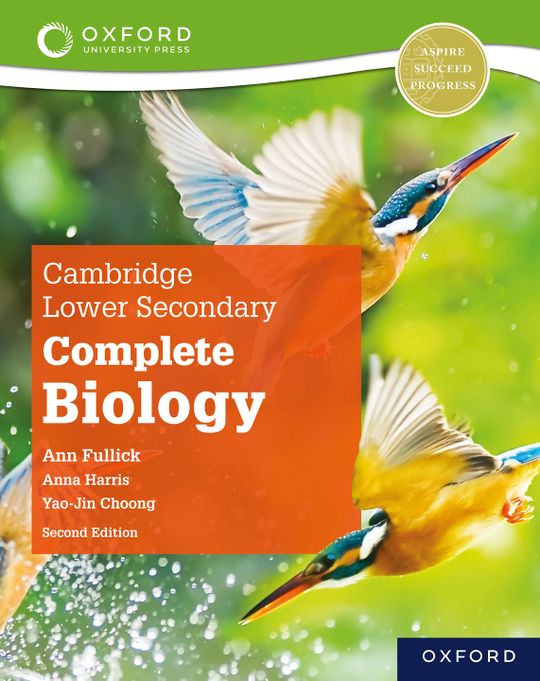 Cambridge Lower Secondary Complete Biology: Student Book (Second Edition)