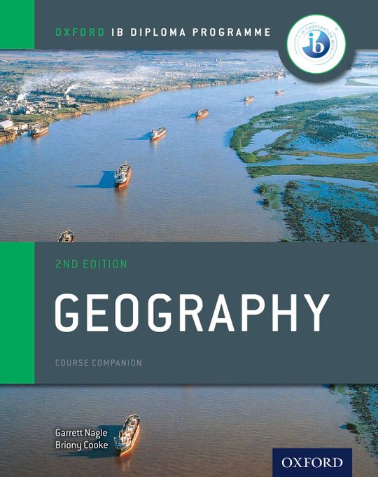 Oxford IB Diploma Programme: Geography Course Companion