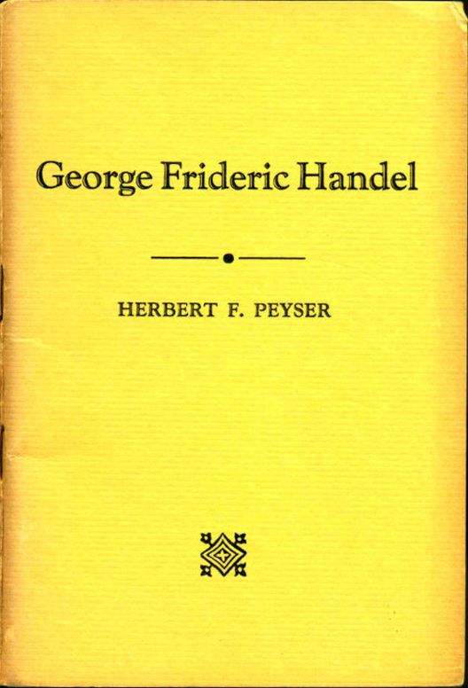 George Frideric Handel For the Radio Members of the Philharmonic Symphony Society of New York