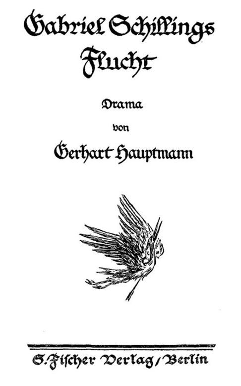 Gabriel Schillings Flucht Drama