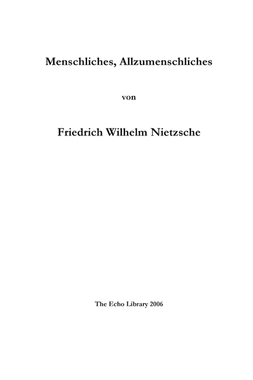 Menschliches, Allzumenschliches