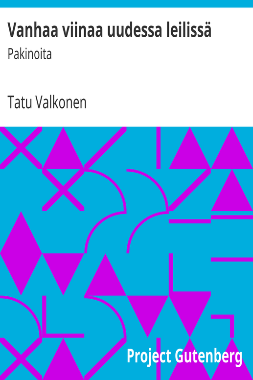 Vanhaa viinaa uudessa leilissä