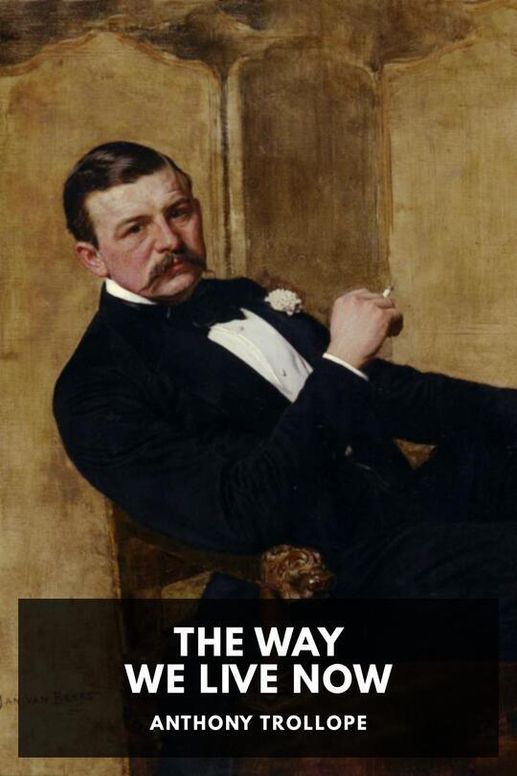 The Way We Live Now