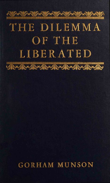 The dilemma of the liberated