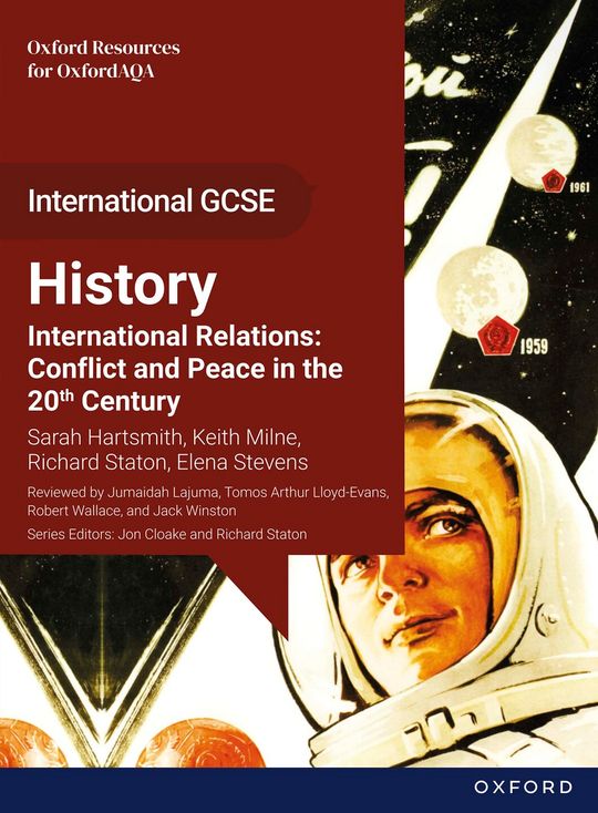 International GCSE History: Oxford Resources for OxfordAQA