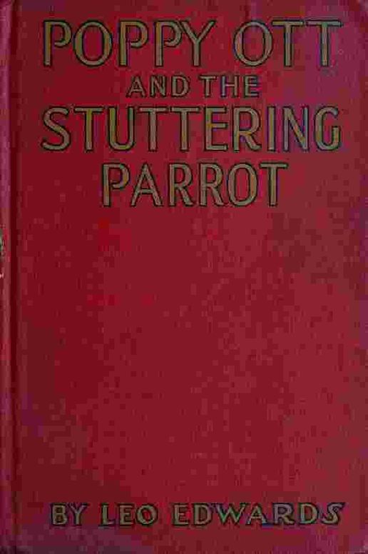 Poppy Ott and the stuttering parrot
