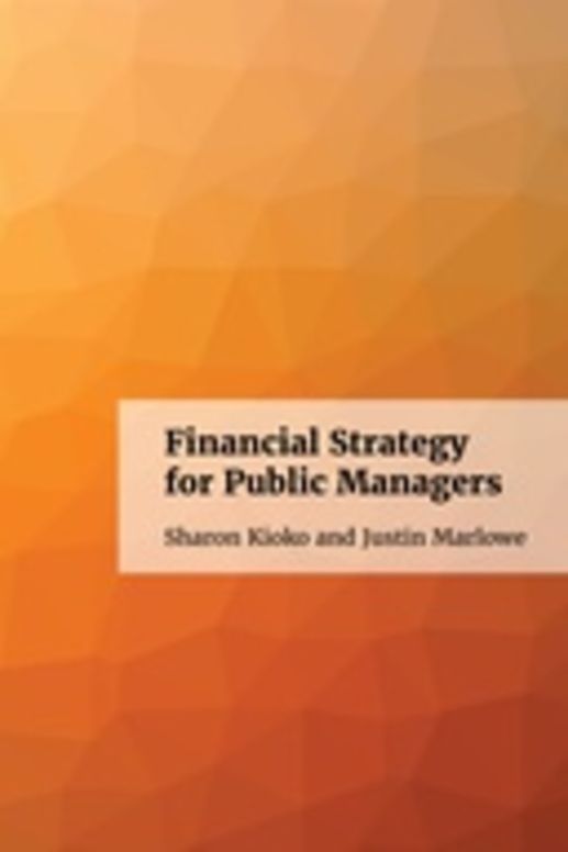 Financial Strategy for Public Managers
