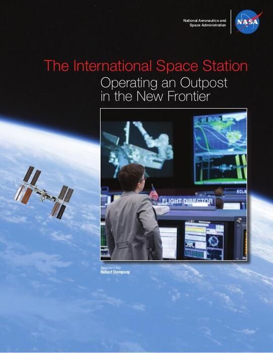 The International Space Station: Operating an Outpost in the New Frontier