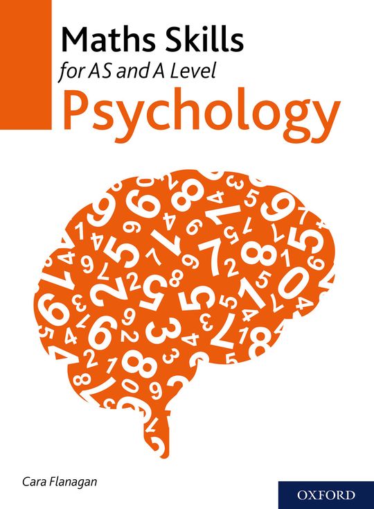 Maths Skills for AS and A Level Psychology