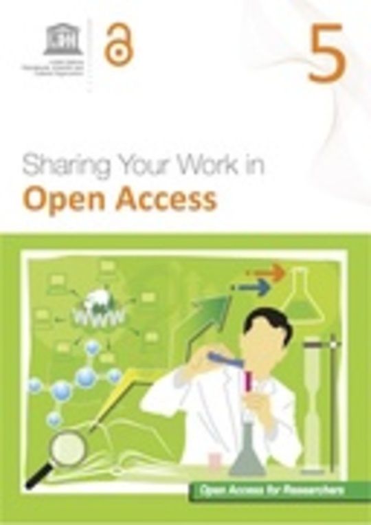 Open Access for Researchers 5: Sharing your Work in Open Access