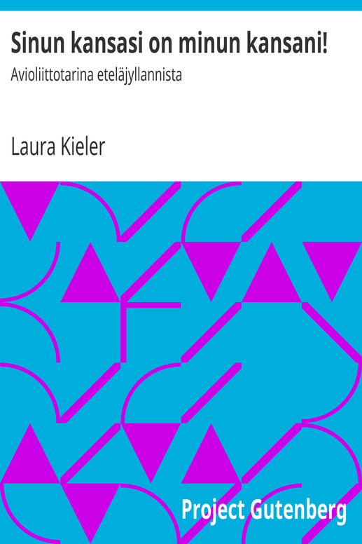 Sinun kansasi on minun kansani!