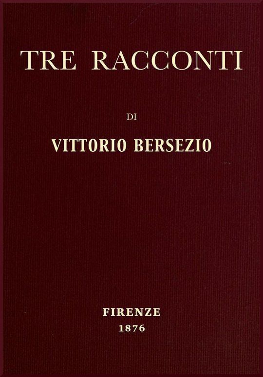 Tre racconti Il cane del cieco - Un genio sconosciuto - Galatea