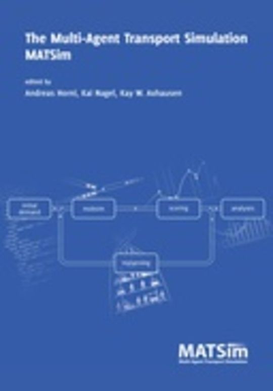 The Multi-Agent Transport Simulation MATSim