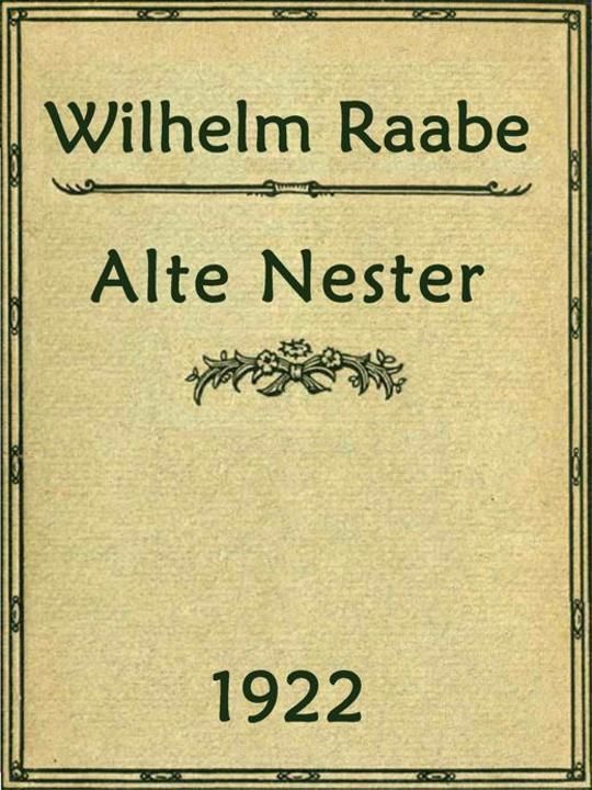 Alte Nester Zwei Bücher Lebensgeschichten