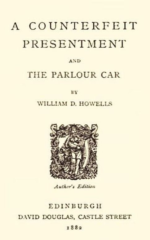 A Counterfeit Presentment and The Parlour Car