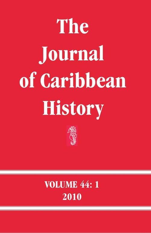 The Journal of Caribbean History Volume 44 Issue 1