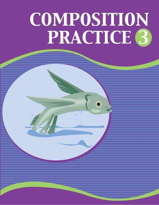 Composition Practice Book 3
